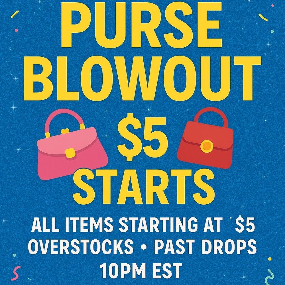 Sunday Night Purse Blowout